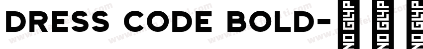 Dress Code Bold字体转换